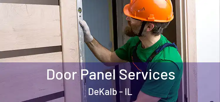 Door Panel Services DeKalb - IL